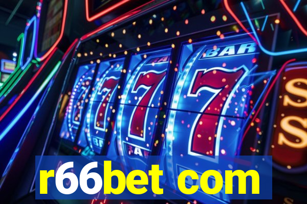 r66bet com